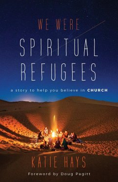 Cover We Were Spiritual Refugees (eBook, ePUB)