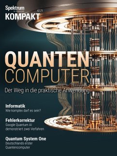 Spektrum Kompakt - Quantencomputer (eBook, PDF) - Spektrum der Wissenschaft