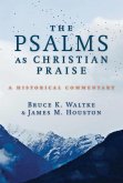 Psalms as Christian Praise (eBook, ePUB) Psalms as Christian Praise (eBook, ePUB)