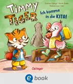 Timmy Tiger. Ich komme in die Kita! (eBook, ePUB)
