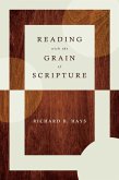 Reading with the Grain of Scripture (eBook, ePUB)