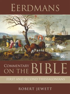 Eerdmans Commentary on the Bible: First and Second Thessalonians (eBook, ePUB) - Jewett, Robert
