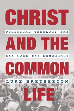 Cover Christ and the Common Life (eBook, ePUB)