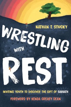 Wrestling with Rest (eBook, ePUB) - Stucky, Nathan T.