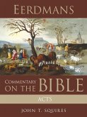 Eerdmans Commentary on the Bible: Acts (eBook, ePUB)