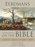 Eerdmans Commentary on the Bible: Judith, Greek Esther, Tobit (eBook, ePUB)
