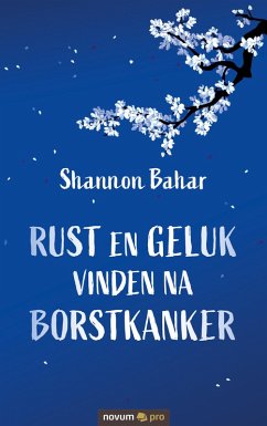 Cover Rust en geluk vinden na borstkanker (eBook, ePUB)