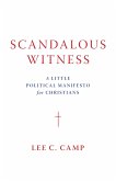 Scandalous Witness (eBook, ePUB) Scandalous Witness (eBook, ePUB)