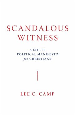 Scandalous Witness (eBook, ePUB) - Camp, Lee C.