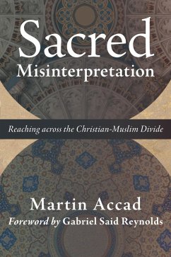 Sacred Misinterpretation (eBook, ePUB) - Accad, Martin