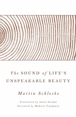 Sound of Life's Unspeakable Beauty (eBook, ePUB) - Schleske, Martin