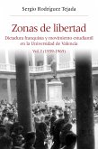 Zonas de libertad (vol. I) (eBook, PDF)