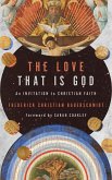 Love That Is God (eBook, ePUB)