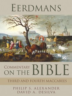 Eerdmans Commentary on the Bible: Third & Fourth Maccabees (eBook, ePUB) - Alexander, Philip S.
