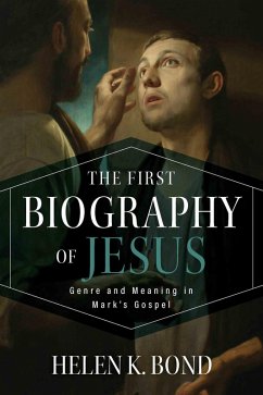 First Biography of Jesus (eBook, ePUB) - Bond, Helen K.