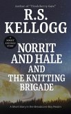 Norrit and Hale and the Knitting Brigade (eBook, ePUB)