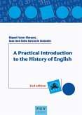 A Practical Introduction to the History of English (eBook, PDF)