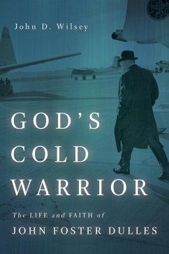 God's Cold Warrior (eBook, ePUB) - Wilsey, John D.