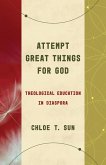 Attempt Great Things for God (eBook, ePUB)