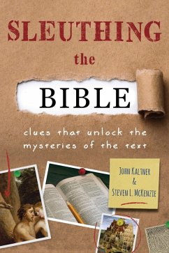 Sleuthing the Bible (eBook, ePUB) - Kaltner, John
