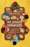 No Longer Strangers (eBook, ePUB)