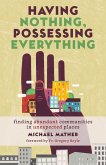 Having Nothing, Possessing Everything (eBook, ePUB)