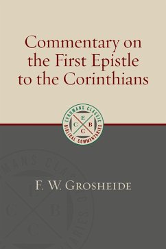 Commentary on the First Epistle to the Corinthians (eBook, ePUB) - Grosheide, F. W.