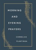 Morning and Evening Prayers (eBook, ePUB)