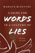 Caring for Words in a Culture of Lies,... - Bild 1