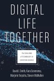 Digital Life Together (eBook, ePUB)