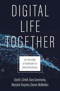 Digital Life Together (eBook, ePUB) - Smith, David I.