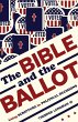 Bible and the Ballot (eBook, ePUB) - Bild 1