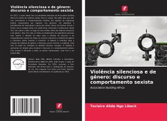 Violência silenciosa e de gênero: discurso e comportamento sexista - Ngo Libock, Teclaire Alida