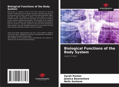 Biological Functions of the Body System - Pontes, Sarah;Boaventura, Jéssica;Santana, Neila