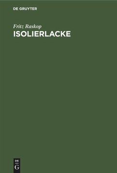 Isolierlacke - Raskop, Fritz