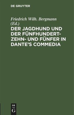 Der Jagdhund und der Fünfhundert-Zehn- und Fünfer in Dante¿s Commedia