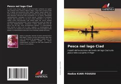 Pesca nel lago Ciad - Kiari Fougou, Hadiza