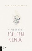 Notiz an mich: Ich bin genug (eBook, ePUB)