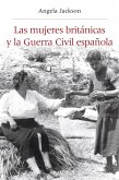 Las mujeres británicas y la Guerra Civil española (eBook, ePUB)