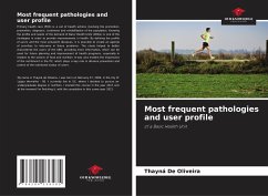 Most frequent pathologies and user profile - De Oliveira, Thayná