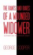 Rants and Raves of a Wounded Widower... - Bild 1
