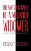 Rants and Raves of a Wounded Widower (eBook, ePUB)