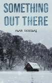 Something Out There (eBook, ePUB) Something Out There (eBook, ePUB)
