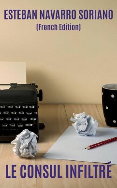 Cover Le Consul Infiltré (eBook, ePUB)