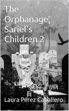 Cover The Orphanage, Sariel's Children 2 (eBook, ePUB)
