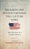 Religion and Politics Beyond the Culture Wars