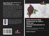 Determinanti della produzione di caffè e della sua commercializzazione in Etiopia