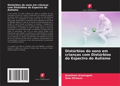 Distúrbios do sono em crianças com Distúrbios do Espectro do Autismo - Arumugam, Gowtham;Hirisave, Uma