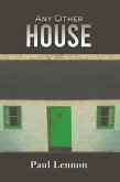 Any Other House (eBook, ePUB)