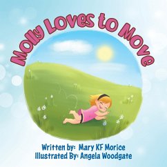 Molly Loves to Move - Morice, Mary Kf